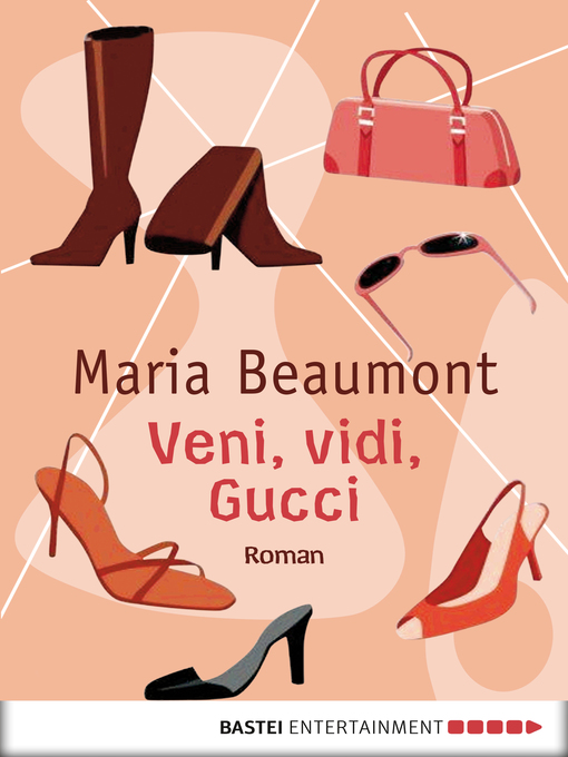 Title details for Veni, vidi, Gucci by Maria Beaumont - Available